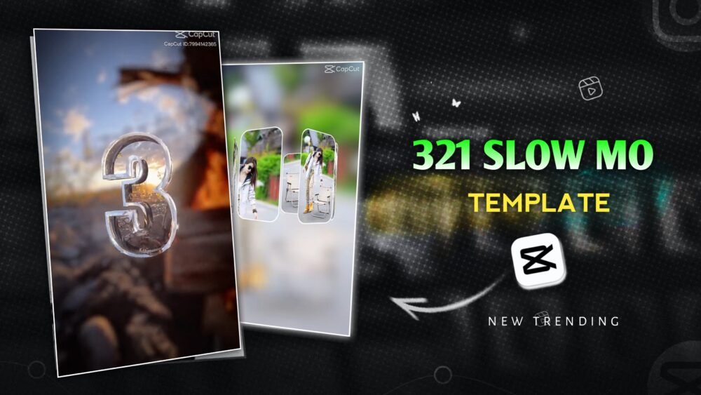 3 2 1 Slow Motion Effect CapCut Template