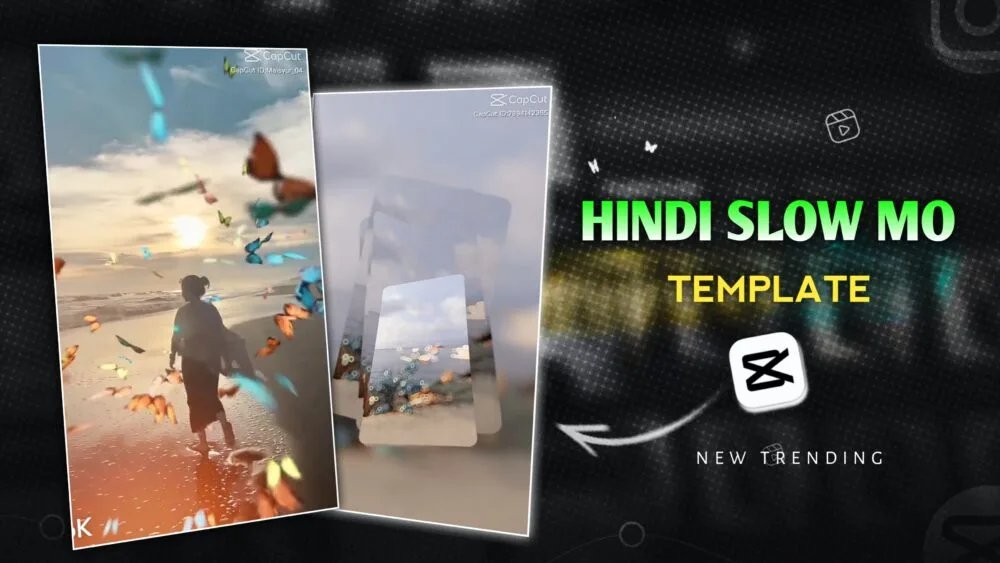 Hindi Slow Motion CapCut Template