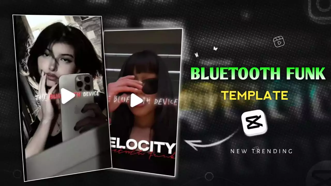 Bluetooth Funk CapCut Template edit