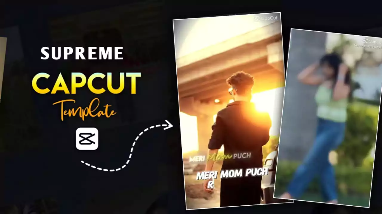 Supreme CapCut Template