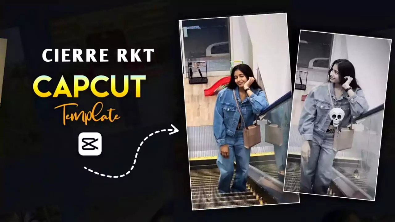 Cierre Rkt Capcut Template 