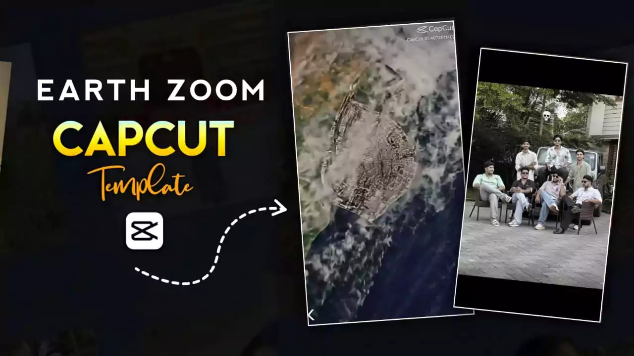 Earth Zoom Effect CapCut Template