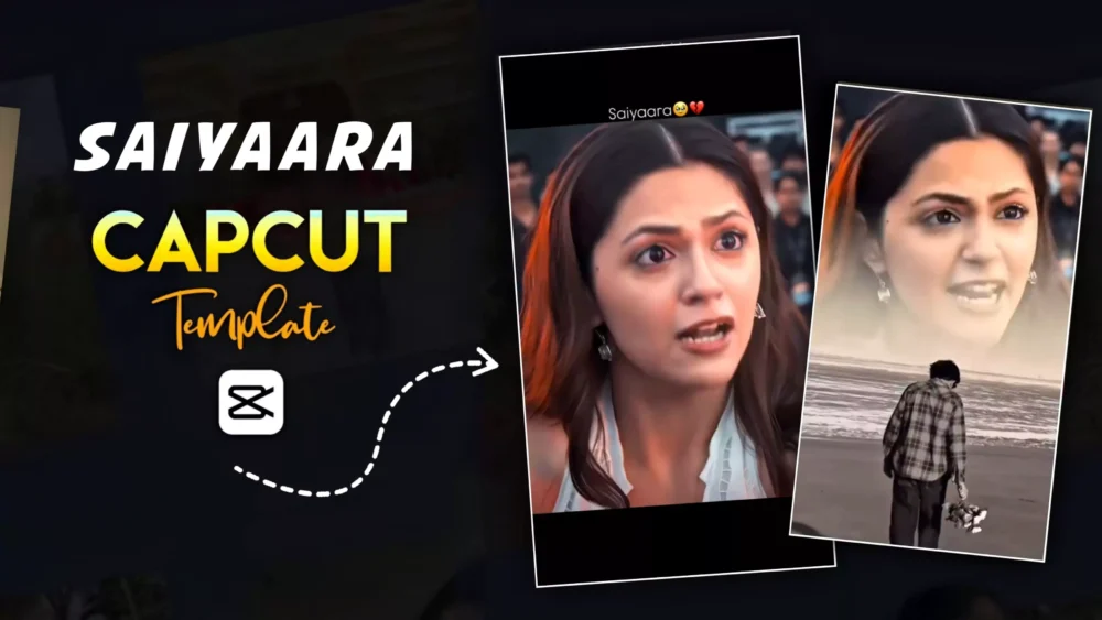Saiyaara CapCut Template