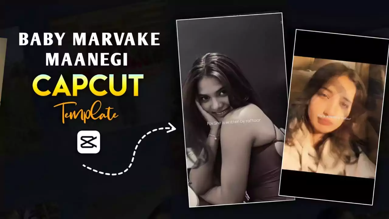 Baby Marvake Maanegi CapCut Template 2025