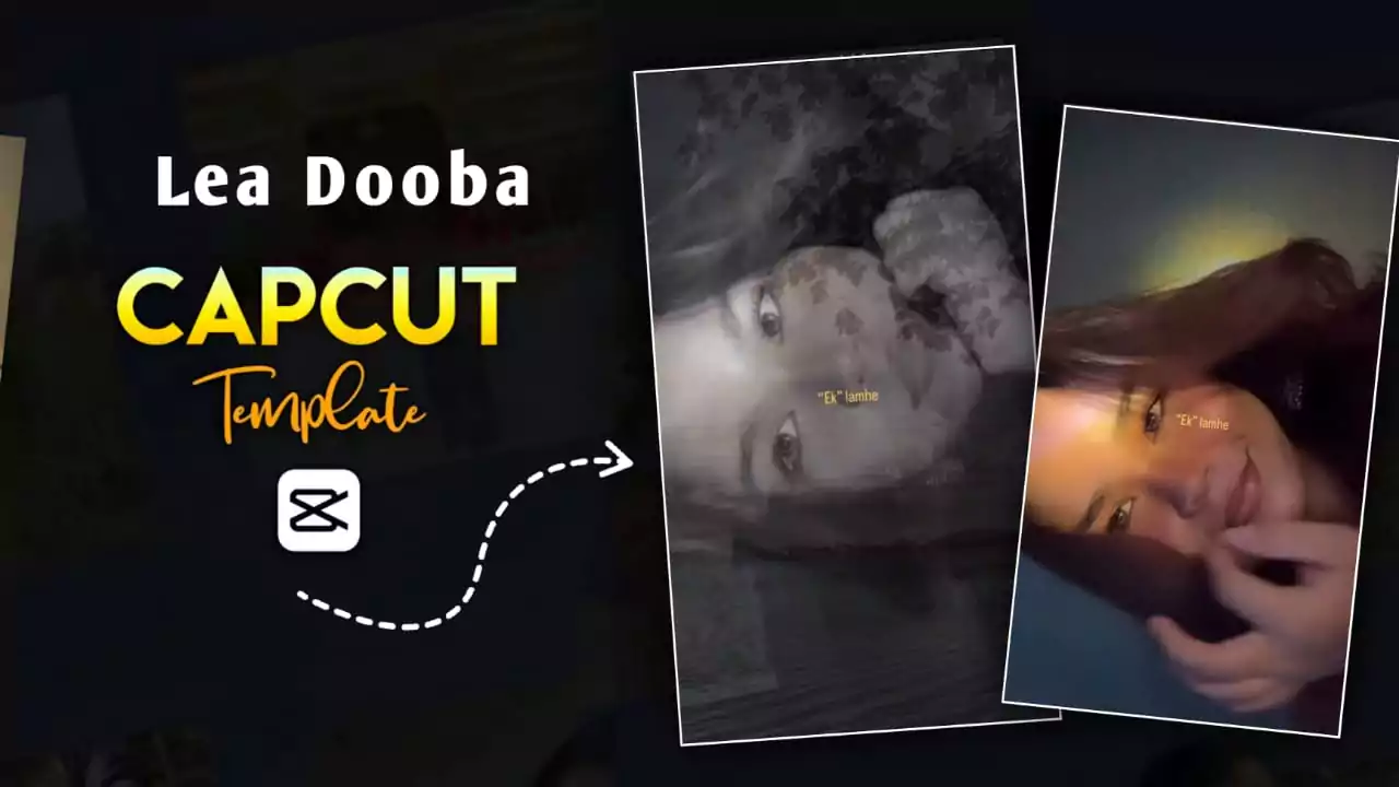 Lae Dooba CapCut Template Link 2025