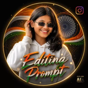 Best Dp For 15 August Ai Photo Editing Prompt