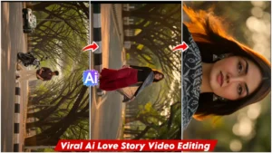 Trending Ai Lover Story Video Editing Prompts