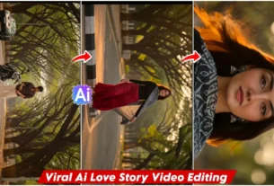 Trending Ai Lover Story Video Editing Prompts