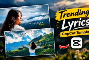 Trending Lyrics Capcut Template
